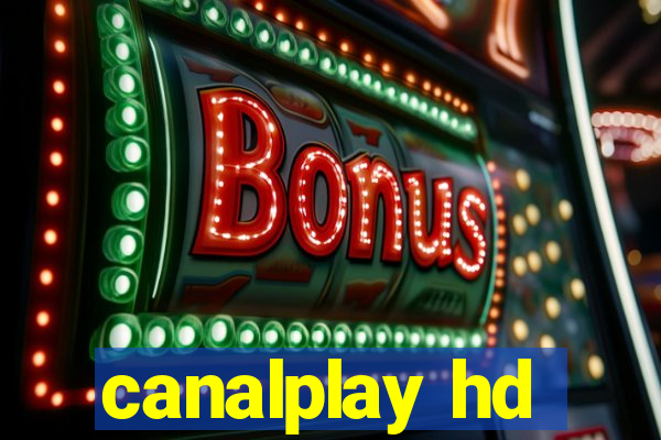 canalplay hd